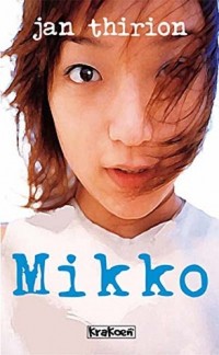 Mikko ou Je n'entends rien au japonais