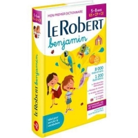 Dictionnaire Le Robert Benjamin - Dès 5/8 ans - Niveaux GS-CP-CE