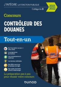Concours Contrôleur des douanes - Tout-en-un - 2021/2022: Tout-en-un (2021-2022)