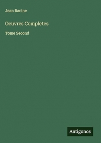 Oeuvres Completes: Tome Second
