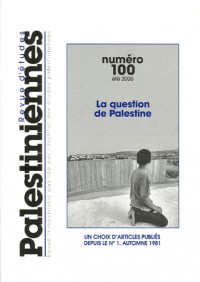 Revue d'études palestiniennes, N° 100 :