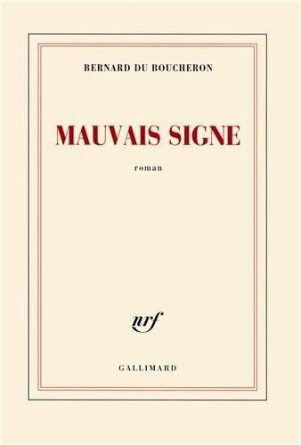 Mauvais signe