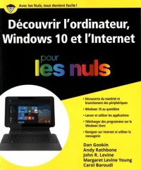 Découvrir l'ordinateur Windows 10 et l'Internet pour les Nuls