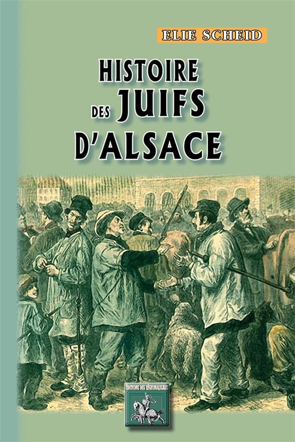 Histoire Des Juifs D'Alsace