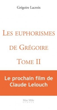 Les Nouveaux Euphorismes de Grégoire
