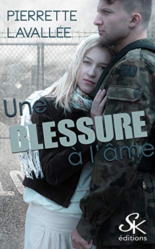 Une blessure à l'âme