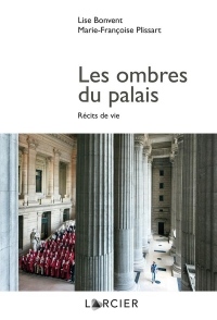 Les ombres du palais: Récits de vie