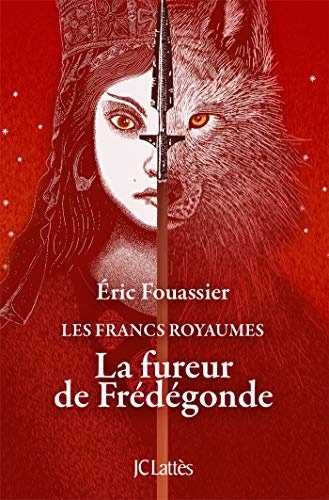 La fureur de Frédégonde