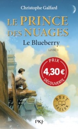 Le Prince des Nuages, tome 1 : Le Blueberry, offre découverte [Poche]