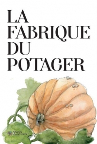 La fabrique du potager