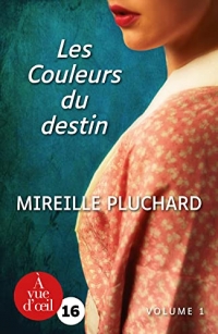 Les Couleurs du destin – 2 volumes