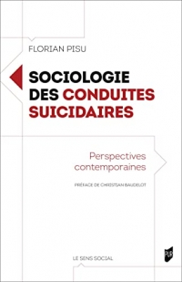 Sociologie des conduites suicidaires: Perspectives contemporaines
