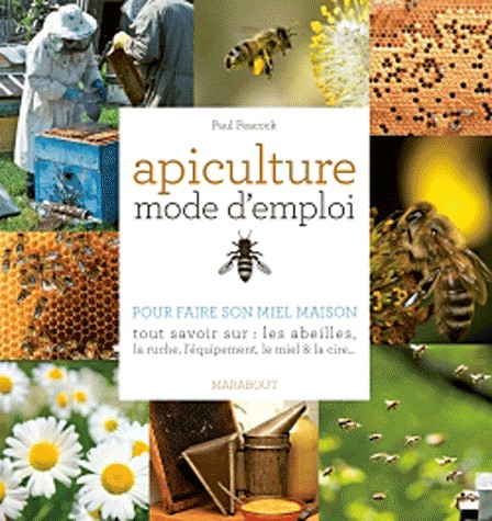 Apiculture mode d'emploi