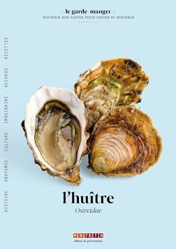 L'huître: Ostreoidea