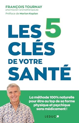 Ne plus jamais être malade ?: La méthode 100% naturelle pour être au top de sa forme physique et psychique sans médicament !