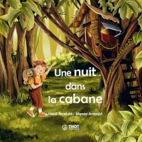 Une nuit dans la cabane