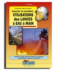 Livre Formation Sapeur-Pompier - Etablissement des lances - Equipes en binôme