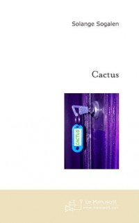Cactus: Journal de bord d'un Aidant