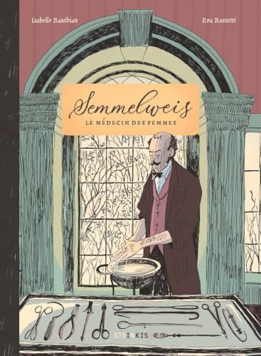 Semmelweis - Le médecin des femmes