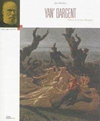 Yan' Dargent : Héraut de la basse Bretagne