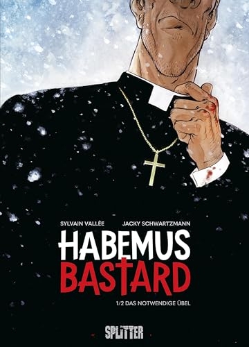 Habemus Bastard. Band 1: Das notwendige Übel [9783967920789]