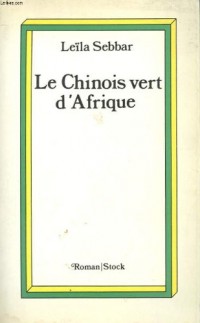 Le Chinois vert d'Afrique