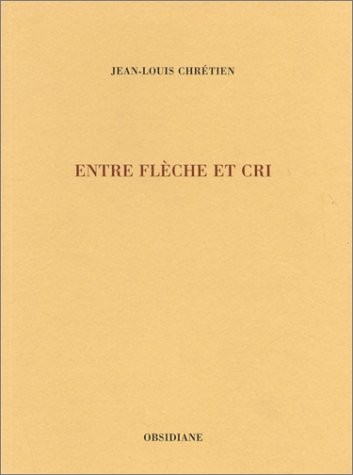 Entre flèche et cri
