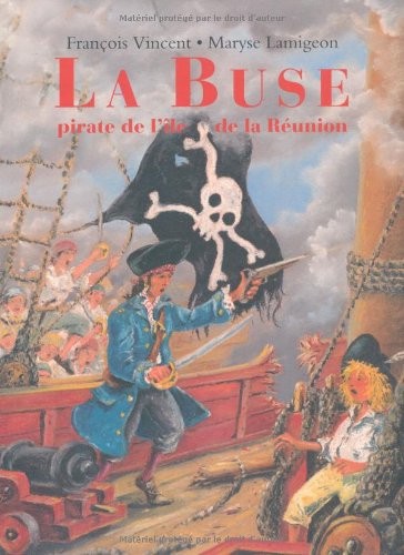 La Buse, pirate de l'île de la Réunion