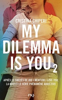 My Dilemma is You - tome 02 (2)
