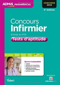 Concours Infirmier - Entrée en IFSI - Tests d'aptitude - Concours 2015