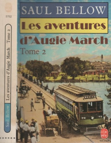 LES AVENTURES D'AUGIE MARCH. Tome 2