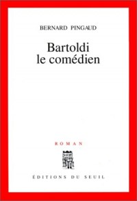 Bartoldi le comédien