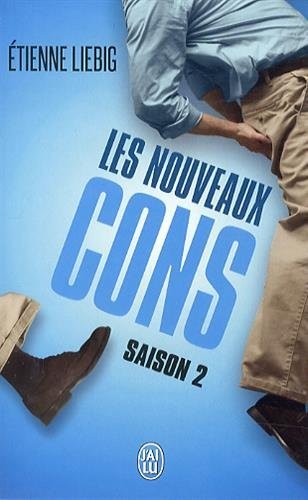 Les nouveaux cons : Saison 2