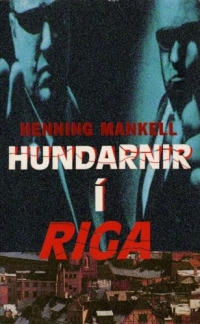 Hundarnir í Riga (Icelandic Edition)