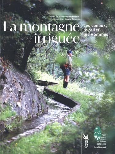 La montagne irriguée