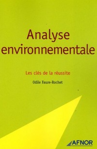 Analyse environnementale : Les clés de la réussite