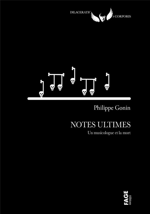 Notes ultimes - Un musicologue et la mort