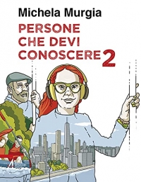 Persone che devi conoscere (Vol. 2)