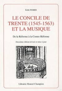 Le Concile de Trente (1545-1563) et la musique : De la Réforme à la Contre-Réforme