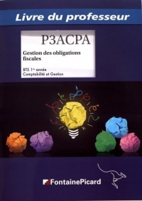 Processus 3 Gestion des obligations fiscales BTS CG 1re année : Corrigé