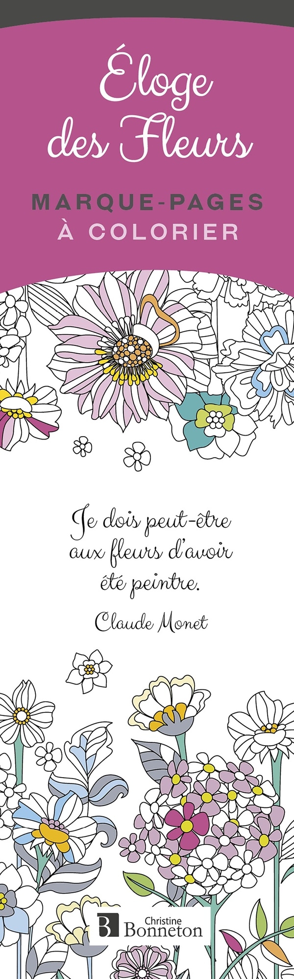 Marque-pages à colorier. Éloge des fleurs