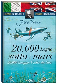 20.000 leghe sotto i mari-20,000 leagues under the sea. Ediz. bilingue