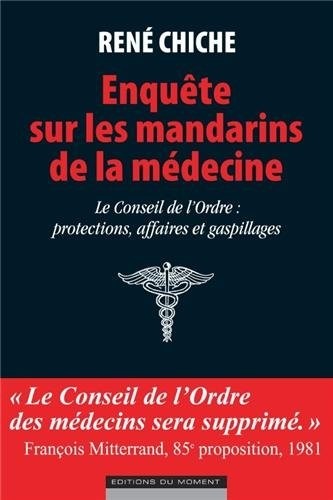 Enquête sur les mandarins de la médecine