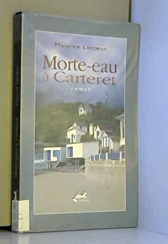 MORTE-EAU A CARTERET