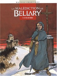 La malédiction de Bellary, Tome 1 : Le fils du diable