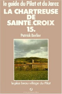 Chartreuse de sainte-croix