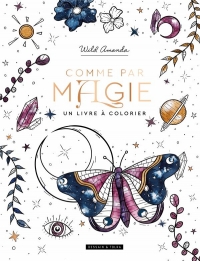 Comme par magie le grand livre de coloriage