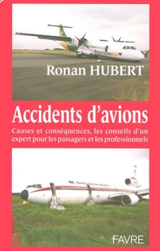 ACCIDENTS D'AVIONS CAUSES ET CONSEQUENCES, LES CON