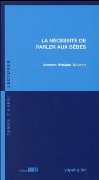 La Nécessité de parler aux bébés