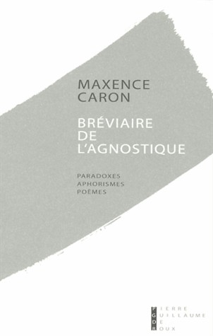 Le Bréviaire de l'Agnostique